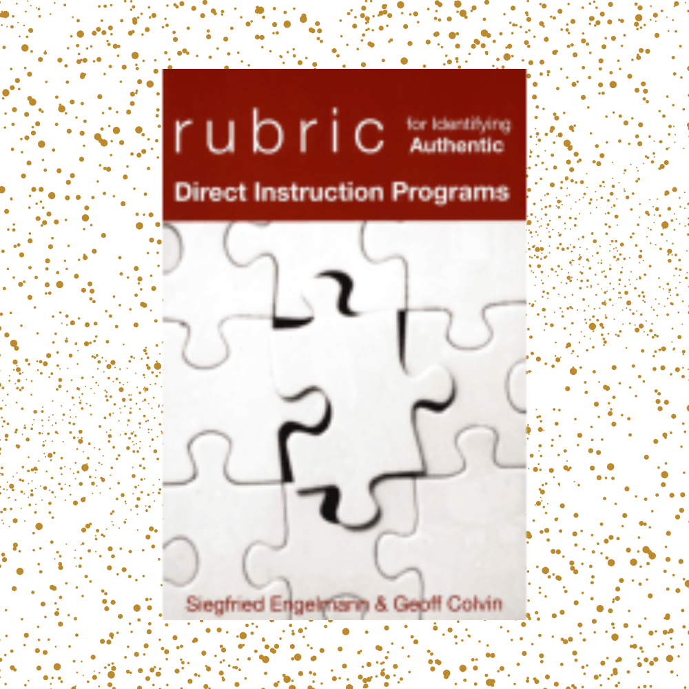 Rubric for Identifying Authentic Direct Instruction Programs
