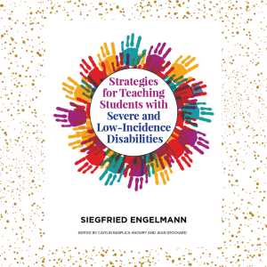 Strategies for Teaching Students with Severe and Low-Incidence Disabilities
